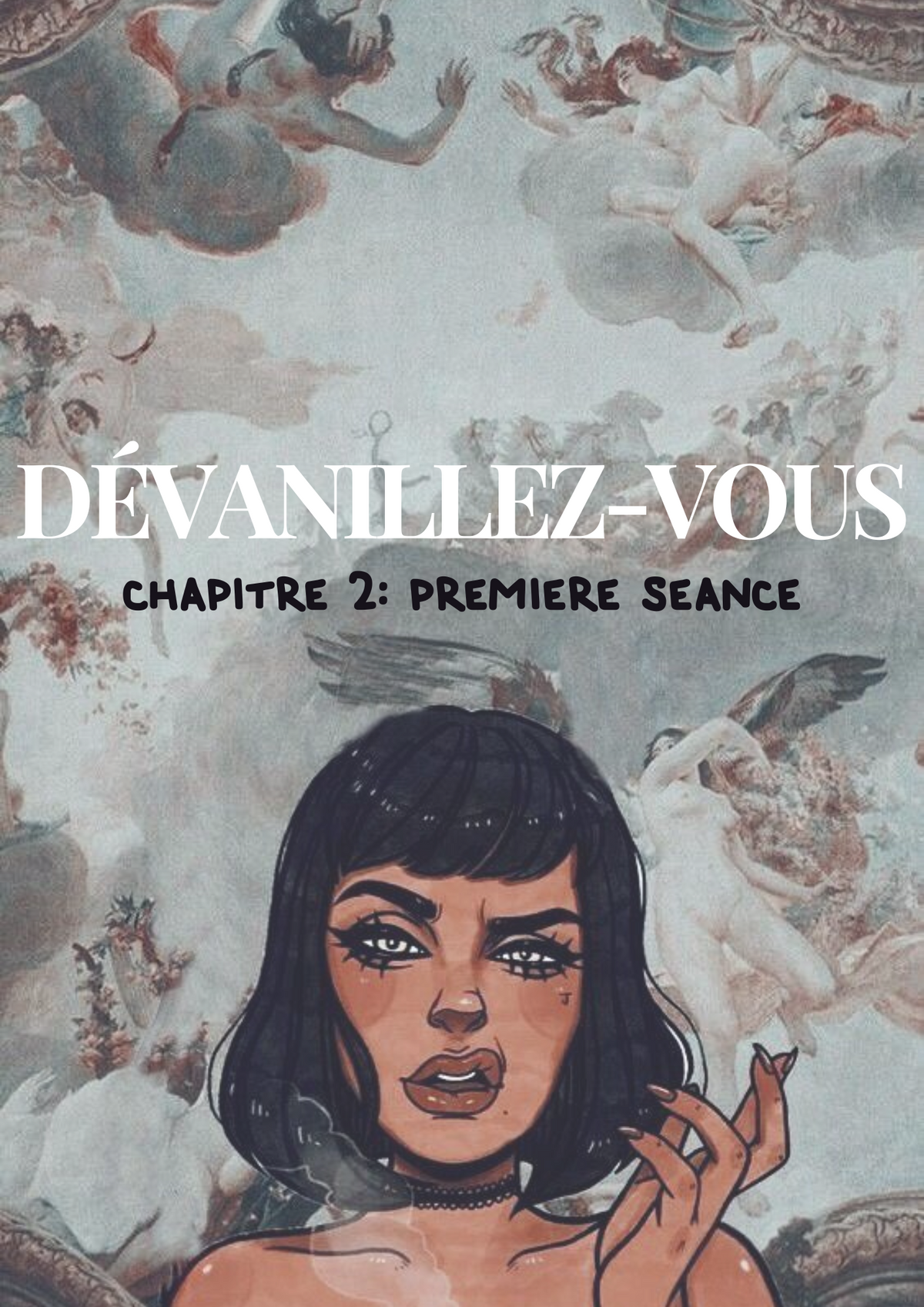 Dévanillez-vous: Première séance